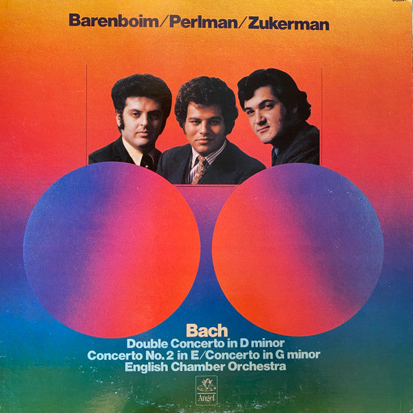 Bach* - Barenboim* / Perlman* / Zukerman* / English Chamber Orchestra : Double Concerto In D Minor / Concerto No.2 In E / Concerto In G Minor (LP, Album, RE)