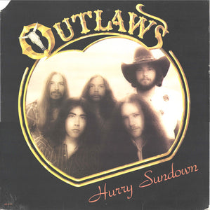 Outlaws : Hurry Sundown (LP, Album)