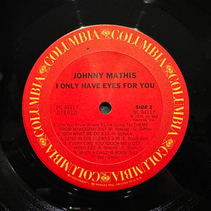 Johnny Mathis : I Only Have Eyes For You (LP, Album)