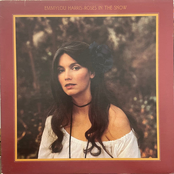 Emmylou Harris : Roses In The Snow (LP, Album, Club, Pit)