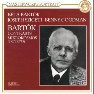 Bartók* / Béla Bartók · Joseph Szigeti · Benny Goodman : Contrasts / Mikrokosmos (excerpts) (CD, Mono, RM)