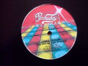 Linda Taylor : You And Me Just Started (12")