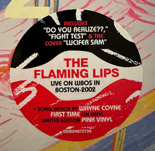 Load image into Gallery viewer, The Flaming Lips : Yoshimi Battles The Pink Robots Live At The Paradise Lounge, Boston Oct. 27, 2002 (LP, RSD, Ltd, Pin)
