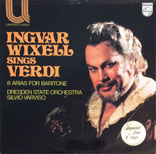 Load image into Gallery viewer, Ingvar Wixell, Dresden State Orchestra*, Silvio Varviso : Ingvar Wixell Sings Verdi (LP, Album)
