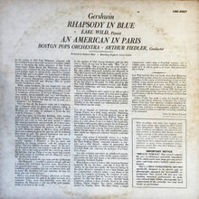 Load image into Gallery viewer, Gershwin* - Fiedler* / Boston Pops*, Earl Wild : Rhapsody In Blue / An American In Paris (LP, Roc)
