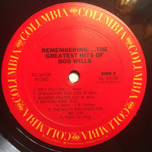 Laden Sie das Bild in den Galerie-Viewer, Bob Wills : Remembering... The Greatest Hits Of Bob Wills (LP, Comp, Mono)
