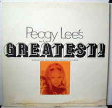 Laden Sie das Bild in den Galerie-Viewer, Peggy Lee : Peggy Lee's Greatest! (LP, Comp, RE)
