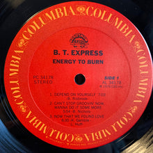 Load image into Gallery viewer, B.T. Express : Energy To Burn (LP, Album, Ter)
