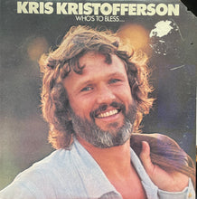 Laden Sie das Bild in den Galerie-Viewer, Kris Kristofferson : Who's To Bless And Who's To Blame (LP, Album, Promo, Pit)
