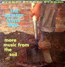 Load image into Gallery viewer, The Ramsey Lewis Trio : More Music From The Soil (LP, Album)
