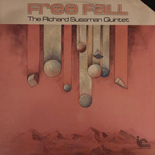 Load image into Gallery viewer, The Richard Sussman Quintet : Free Fall (LP, Album)
