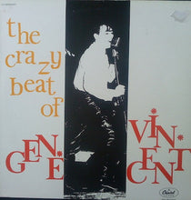 Laden Sie das Bild in den Galerie-Viewer, Gene Vincent : The Crazy Beat Of Gene Vincent (LP, Comp, Mono, RE)
