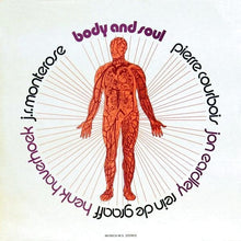 Laden Sie das Bild in den Galerie-Viewer, J.R. Monterose, Jon Eardley, Rein De Graaff, Henk Haverhoek, Pierre Courbois : Body And Soul (LP, Album, M/Print)

