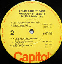 Laden Sie das Bild in den Galerie-Viewer, Miss Peggy Lee* : Basin Street East Proudly Presents Miss Peggy Lee Recorded At The Fabulous New York Club (LP, Album, RE, Abr)
