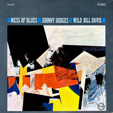 Charger l'image dans la galerie, Johnny Hodges, Wild Bill Davis : Mess Of Blues (LP, Album)
