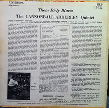 Load image into Gallery viewer, The Cannonball Adderley Quintet : Them Dirty Blues (LP, Album, Mono)
