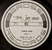 Load image into Gallery viewer, Doug Clark &amp; The Hot Nuts : Panty Raid (LP, Album)
