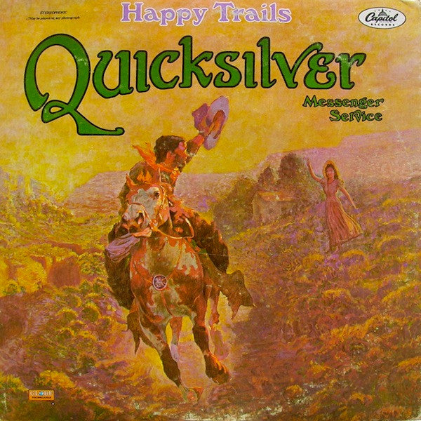 Quicksilver Messenger Service : Happy Trails (LP, Album, Scr)