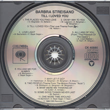 Load image into Gallery viewer, Barbra Streisand : Till I Loved You (CD, Album)
