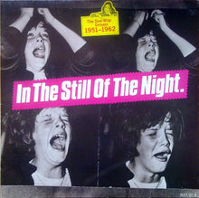 Laden Sie das Bild in den Galerie-Viewer, Various : In The Still Of The Night. The Doo-Wop Groups 1951-1962 (LP, Comp)
