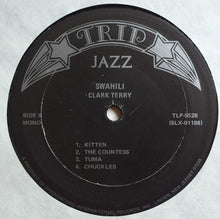 Laden Sie das Bild in den Galerie-Viewer, Clark Terry : Swahili (LP, Album, Mono, RE)
