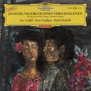 Janáček* - Kay Griffel, Ernst Haefliger, Rafael Kubelik : Tagebuch Eines Verschollenen = The Diary Of One Who Vanished = Journal d'un Disparu (LP, Album)