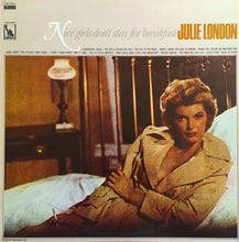 Laden Sie das Bild in den Galerie-Viewer, Julie London : Nice Girls Don&#39;t Stay For Breakfast (LP, Album)
