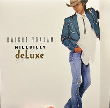Laden Sie das Bild in den Galerie-Viewer, Dwight Yoakam : Hillbilly DeLuxe (LP, Album, RE, Cle)
