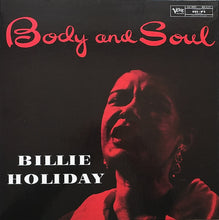 Charger l'image dans la galerie, Billie Holiday : Body And Soul  (LP, Album, Mono, RE, 180)
