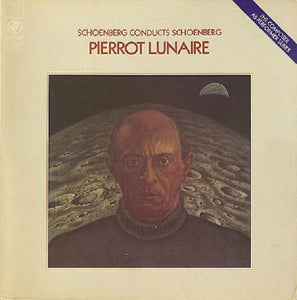 Arnold Schoenberg : Pierrot Lunaire Op. 21 (LP, Album, Mono, RE)