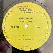 Load image into Gallery viewer, Wardell Gray : Shades Of Gray (LP, Album)
