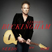 Laden Sie das Bild in den Galerie-Viewer, Lindsey Buckingham : Seeds We Sow (CD, Album)
