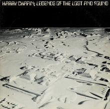 Load image into Gallery viewer, Harry Chapin : Legends Of The Lost And Found (2xLP, Album, SP-)
