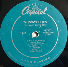 Charger l'image dans la galerie, The Jimmy Giuffre Four* : Tangents In Jazz (LP, Album, Mono)
