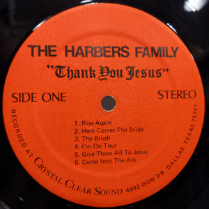 The Harbers Family : Thank You Jesus (LP)