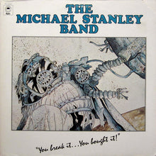 Charger l'image dans la galerie, The Michael Stanley Band* : You Break It...You Bought It! (LP, Album, Promo)
