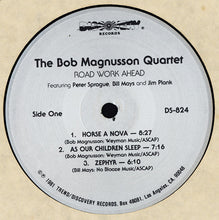 Charger l'image dans la galerie, The Bob Magnusson Quartet Featuring Peter Sprague, Bill Mays And Jim Plank : Road Work Ahead (LP, Album)
