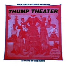 Laden Sie das Bild in den Galerie-Viewer, Thump Theater / Crank (28) : A Night In The Cave (LP, Album)
