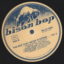 Load image into Gallery viewer, Various : Bison Bop: The Bop That Never Stopped - For A Real Rockin' Cat Volume 3 (LP, Comp, Mono)
