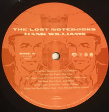 Laden Sie das Bild in den Galerie-Viewer, Various : The Lost Notebooks Of Hank Williams (LP, Album, 180 + CD, Album)
