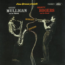 Laden Sie das Bild in den Galerie-Viewer, Gene Norman Presents Gerry Mulligan And His Tentette*, Shorty Rogers And His Giants : Modern Sounds (LP, Comp, Mono, Scr)
