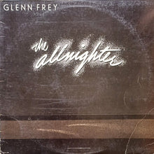 Load image into Gallery viewer, Glenn Frey : The Allnighter (LP, Album)
