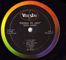 Load image into Gallery viewer, Eddie Harris : Exodus To Jazz (LP, Album, Mono)
