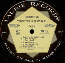 Load image into Gallery viewer, Think (2) : Encounter / Once You Understand (LP)
