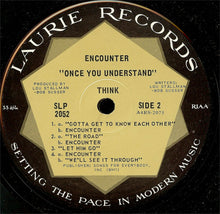 Load image into Gallery viewer, Think (2) : Encounter / Once You Understand (LP)
