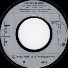 Laden Sie das Bild in den Galerie-Viewer, Jean-Michel Jarre : Les Chants Magnetiques (7", Single)
