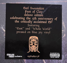 Laden Sie das Bild in den Galerie-Viewer, Earl Sweatshirt : Feet Of Clay (LP, EP, RSD, Dlx, RE, Blu)
