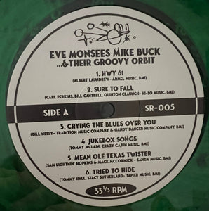 Eve Monsees, Mike Buck : ...& Their Groovy Orbit (LP, Album)