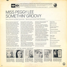Load image into Gallery viewer, Miss Peggy Lee* : Somethin&#39; Groovy (LP, Album)
