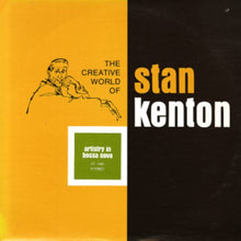 Load image into Gallery viewer, Stan Kenton And His Orchestra : Artistry In Bossa Nova (LP, Album, RE)
